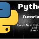 Python Programming Tutorial 6 – Create new python file .py and run it