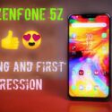 Asus Zenfone 5Z Unboxing || Hands-on Review || First impression – Budget Flagship Killer?