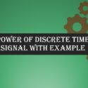 Power of Discrete Time Signal with Example