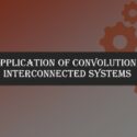 Application of Convolution – Interconnected Systems