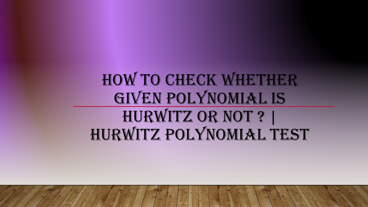 Hurwitz Polynomial Test