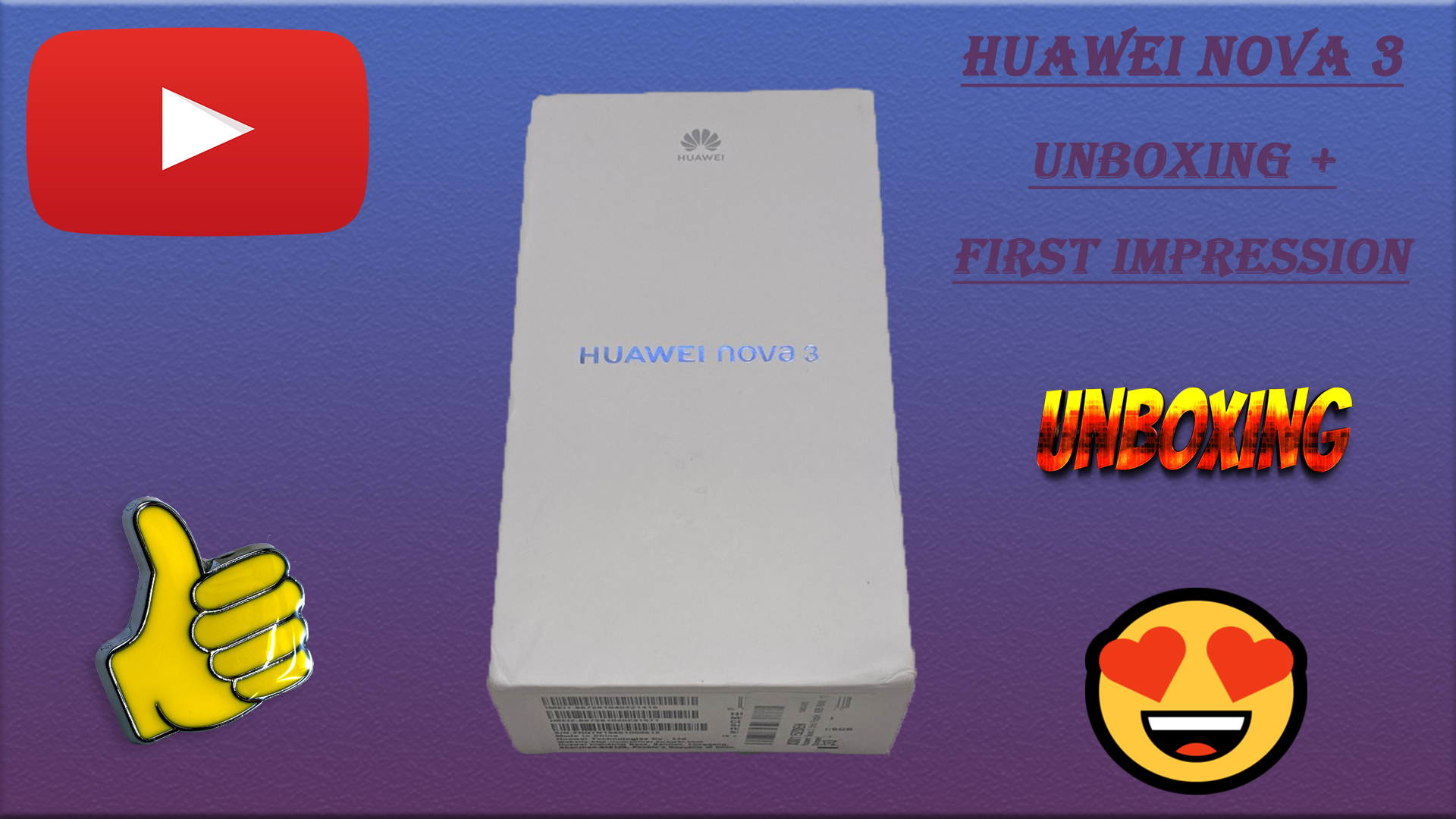 Huawei Nova 3 – Unboxing + First Impression